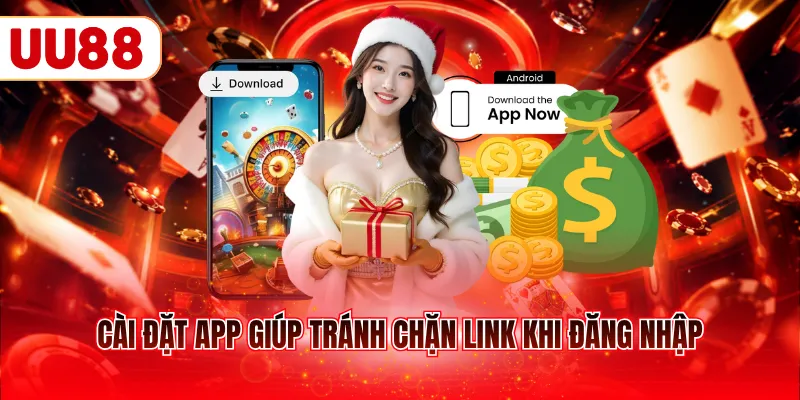 Cài đặt app giúp tránh chặn link khi đăng nhập